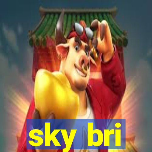 sky bri